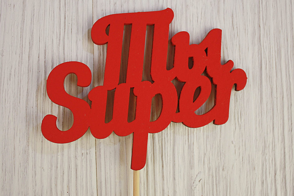 Топпер "Ты Super" (11*27)  МДФ 3мм, окрашен. на шпажке, Красный, 1 шт. Топпер "Ты Super" (11*27)  МДФ 3мм, окрашен. на шпажке, Красный, 1 шт.